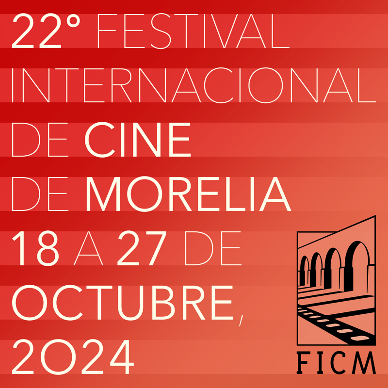 El FICM anuncia las fechas de su 22ª edición! | Morelia Film Festival