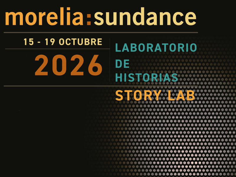 Morelia Sundance 2026