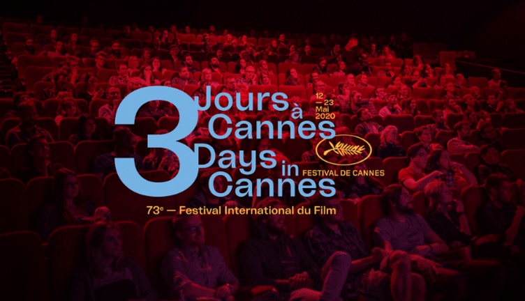 Three Days in Cannes: Participa por un pase exclusivo a Cannes 2020