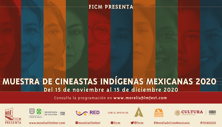 El FICM presenta la Muestra de Cineastas Indígenas Mexicanas 2020