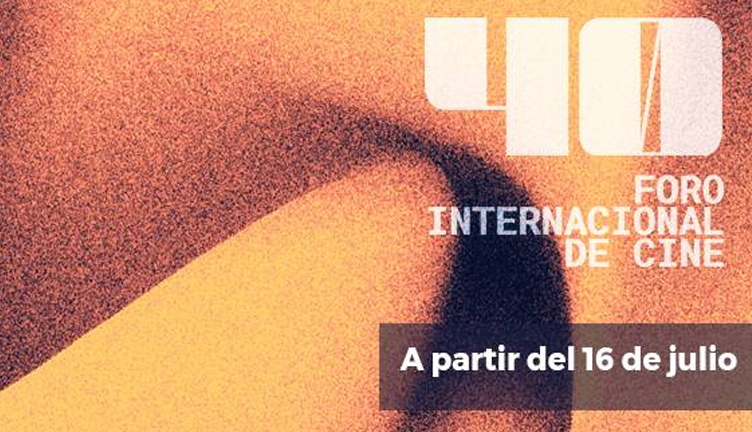 La Cineteca Nacional presenta el 40° Foro Internacional de Cine