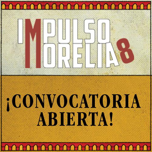 Anuncio convocatoria de Impulso Morelia 8