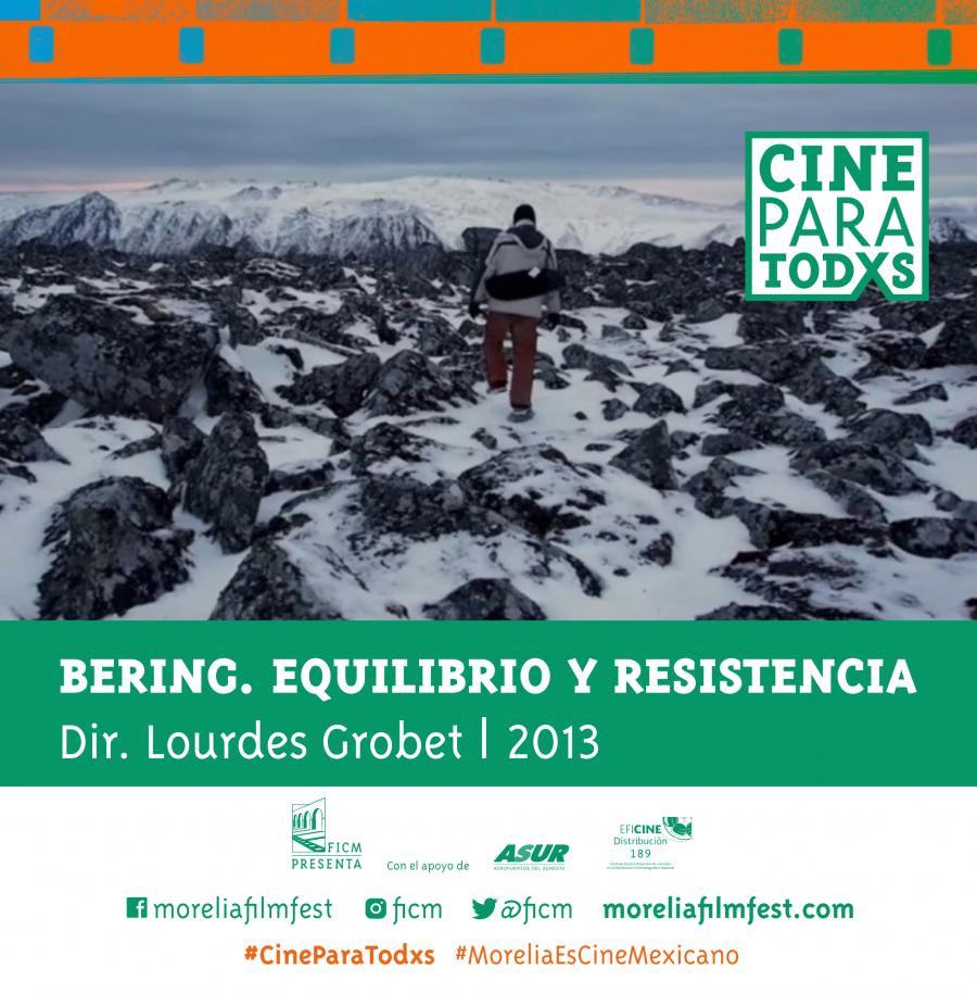 Bering. Equilibrio y resistencia (2013, dir. Lourdes Grobet)