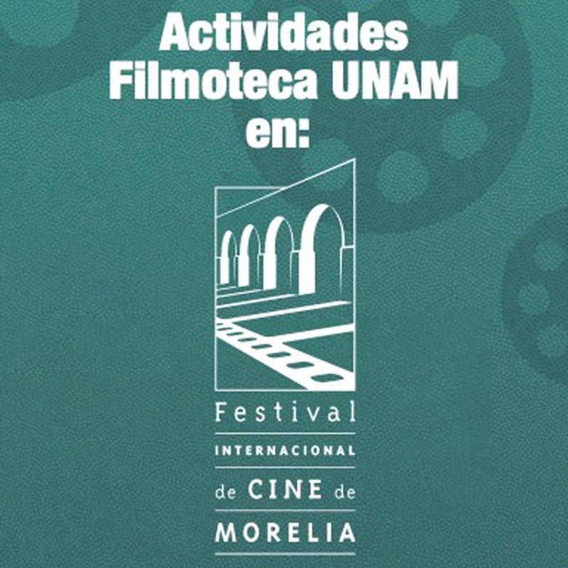 Filmoteca UNAM 21 FICM