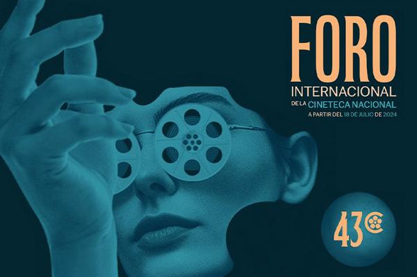 Conoce la programación del 43º Foro Internacional de Cine de la Cineteca Nacional