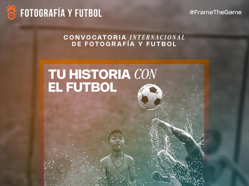 ¡Participa en la Convocatoria Internacional de Fotografía y Futbol!