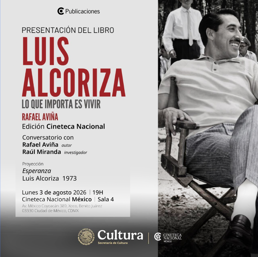 Rafael Aviña presentará el libro "Luis Alcoriza. Lo que importa es vivir" en la Cineteca Nacional
