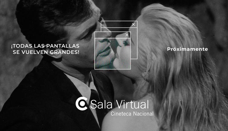 La Cineteca Nacional te invita a conocer su nueva Sala Virtual_2