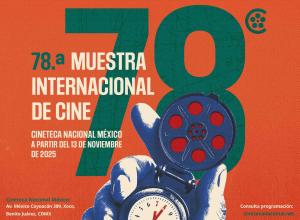 78 Muestra Internacional de Cine Cineteca Nacional